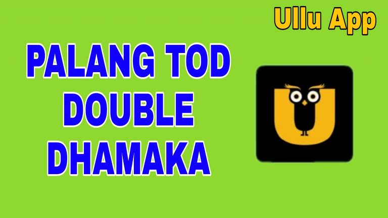 Palang Tod Double Dhamaka  Web Series (2021) Ullu: Cast, All Episodes Online, Watch Online