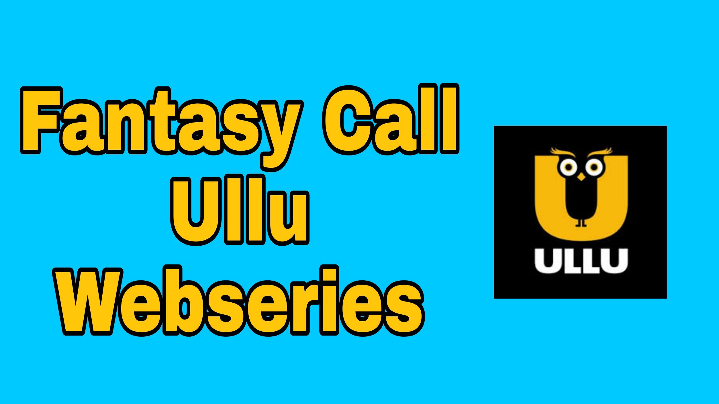 Fantasy Call Ullu
