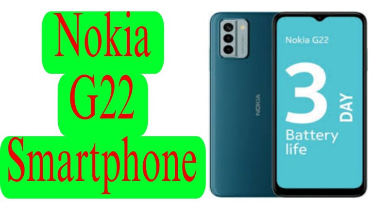 “Nokia G22 Smartphone: Exploring Features and Performance Excellence